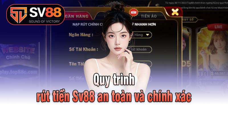 Quy trình rút tiền Sv88 an toàn và chính xác